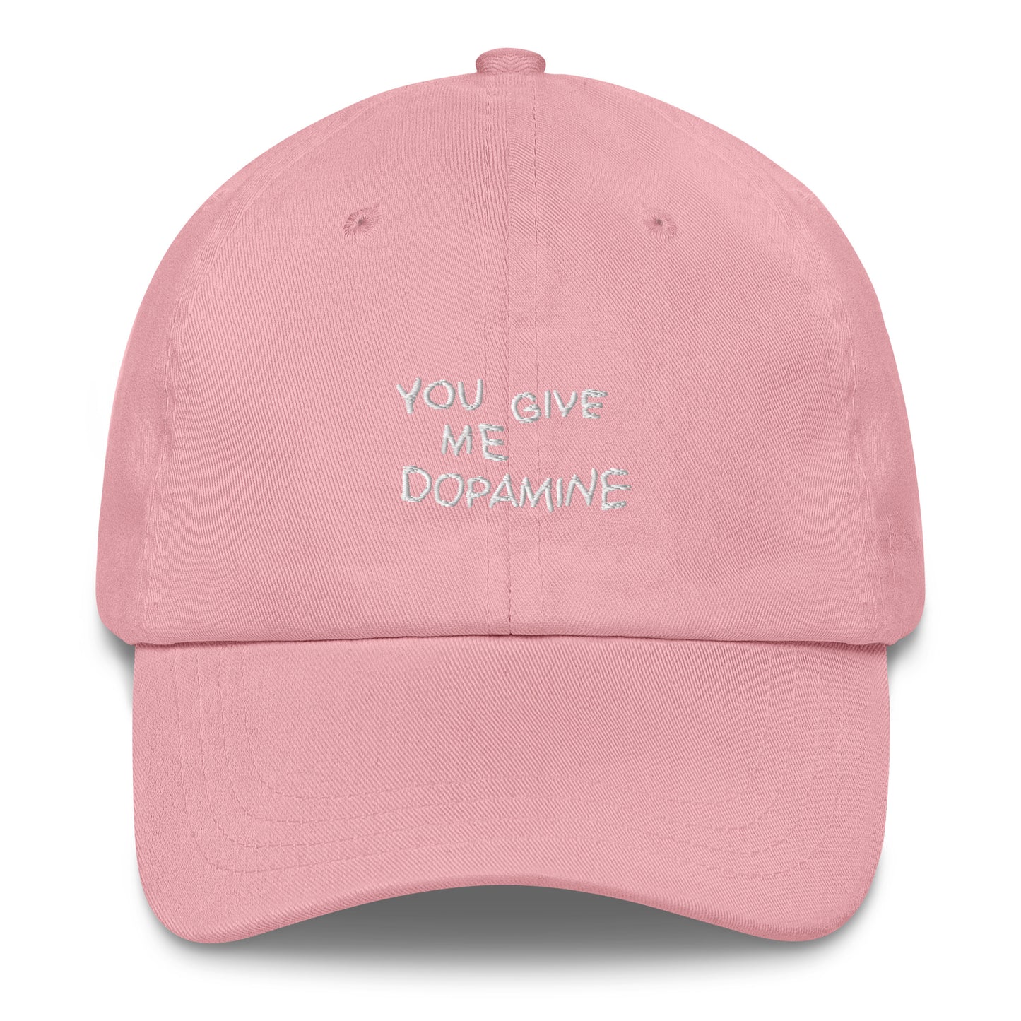 You Give Me Dopmaine Dopamine Embroidered Cap