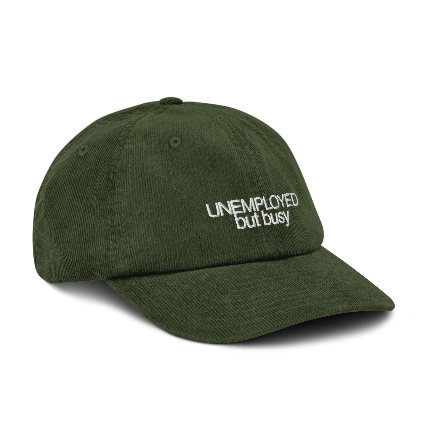 Unemployed but Busy Unisex Corduroy Hat