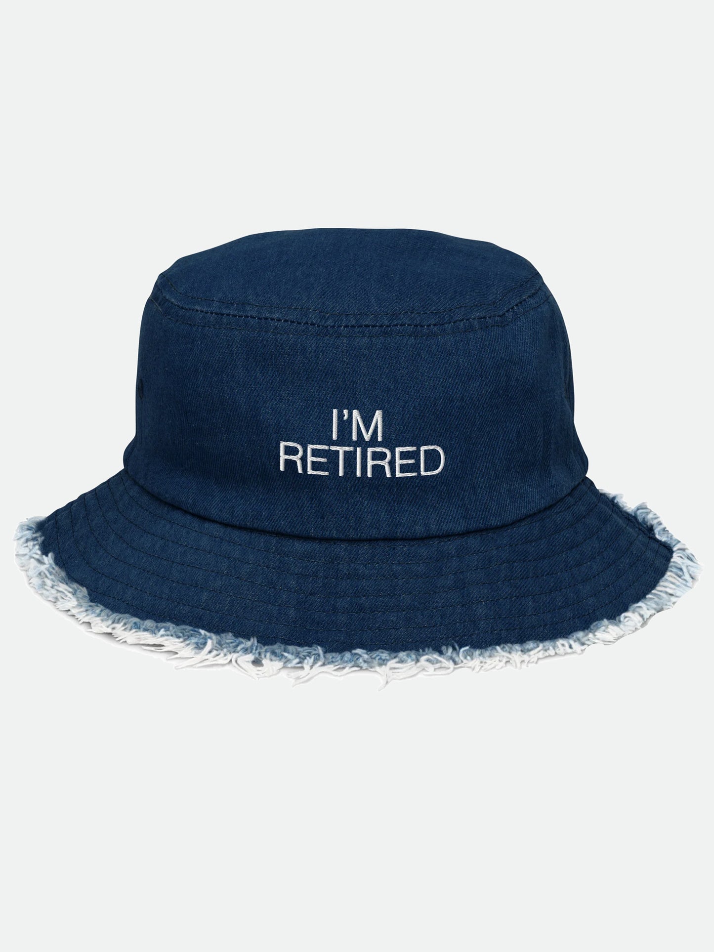 I'm Retired Distressed Denim Bucket Hat