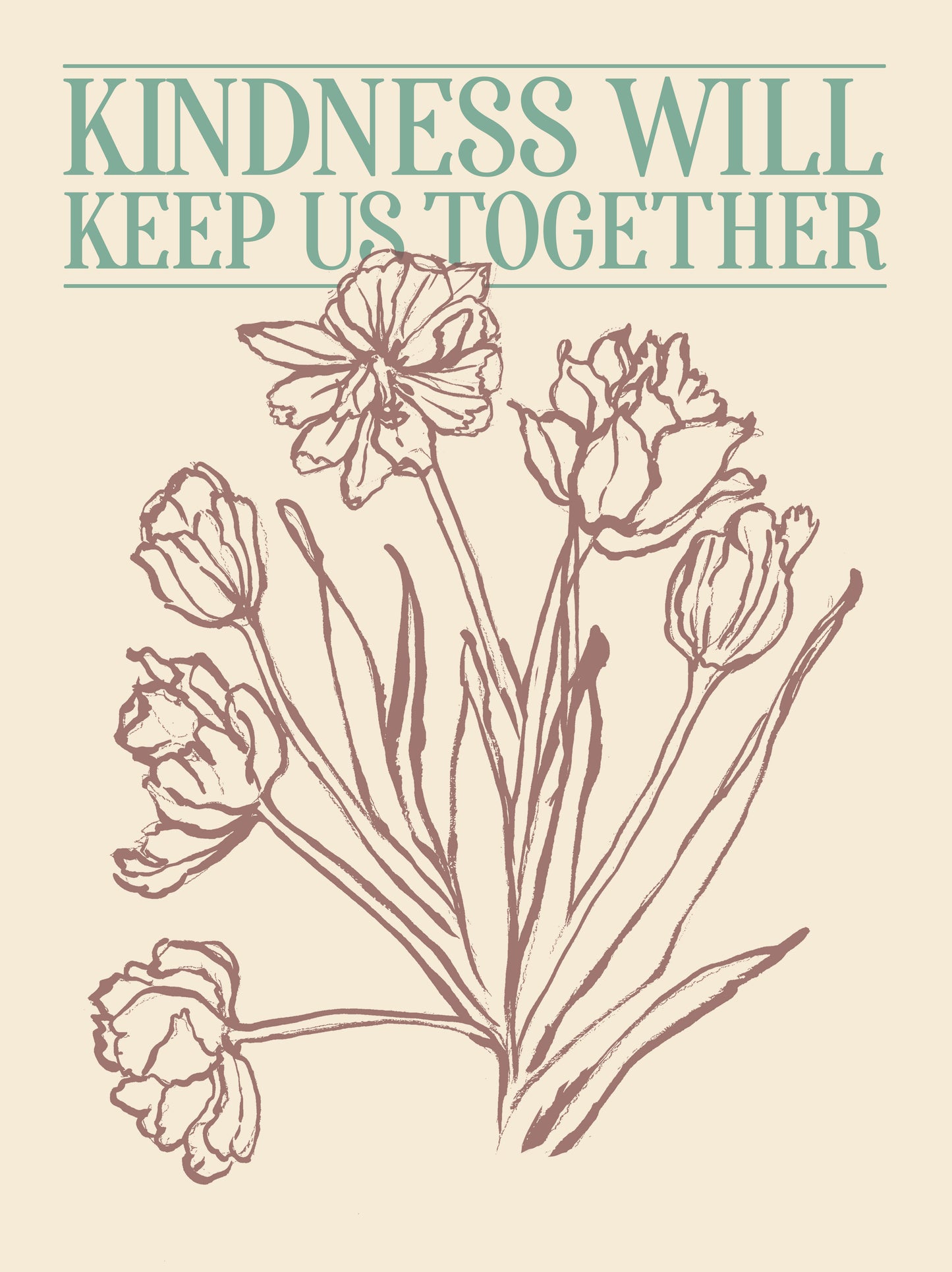 Kindness Will Keep Us together Artwork Giclee Print