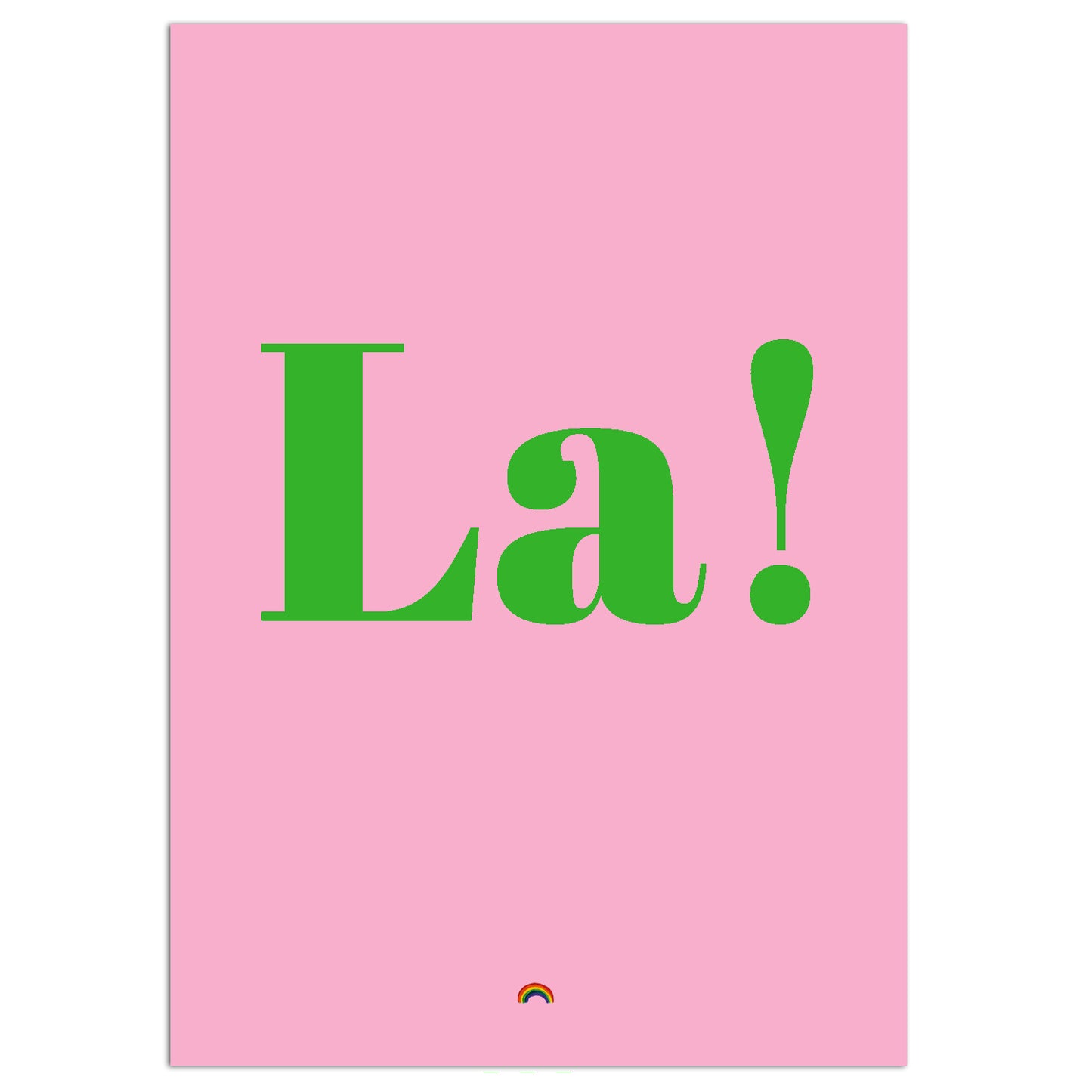 La! A4 Poster.