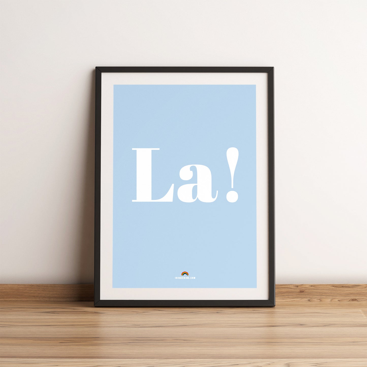 La! A4 Poster.