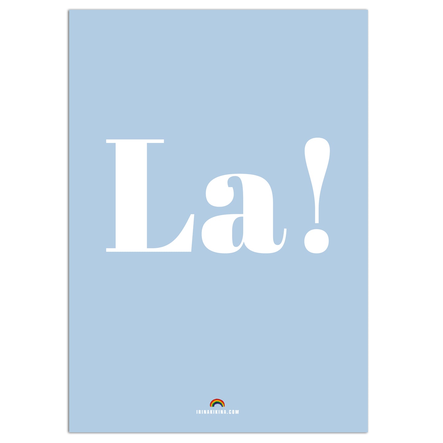 La! A4 Poster.