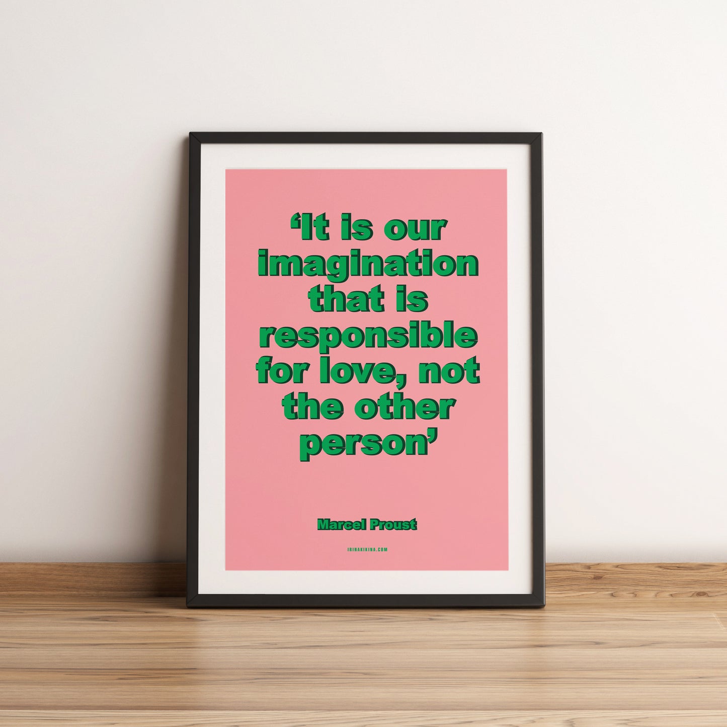 Our Imagination that is Responsible For Love. Marcel Proust Quote Artwork. A4 Poster.