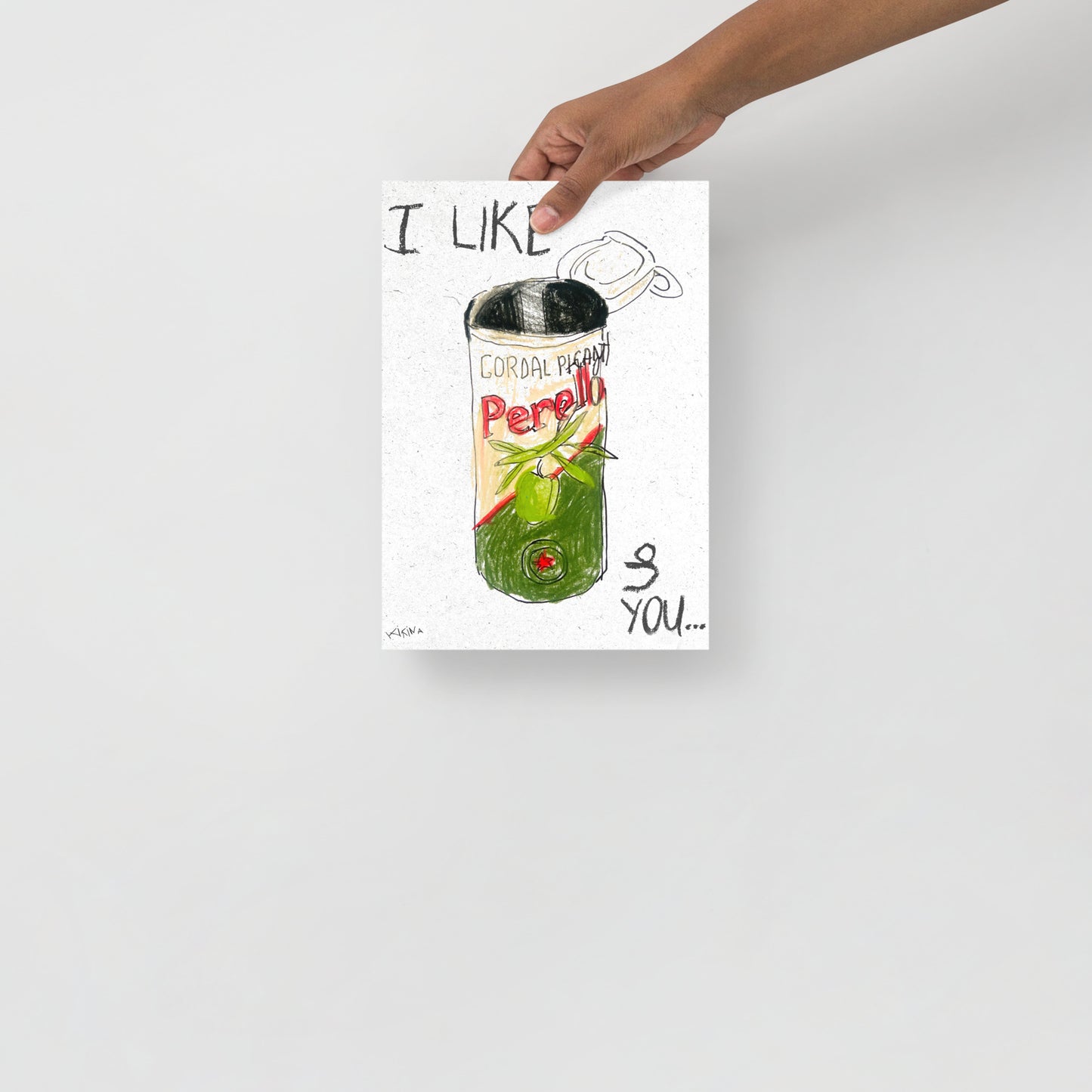 I like Perello olives and you handdrawn poster