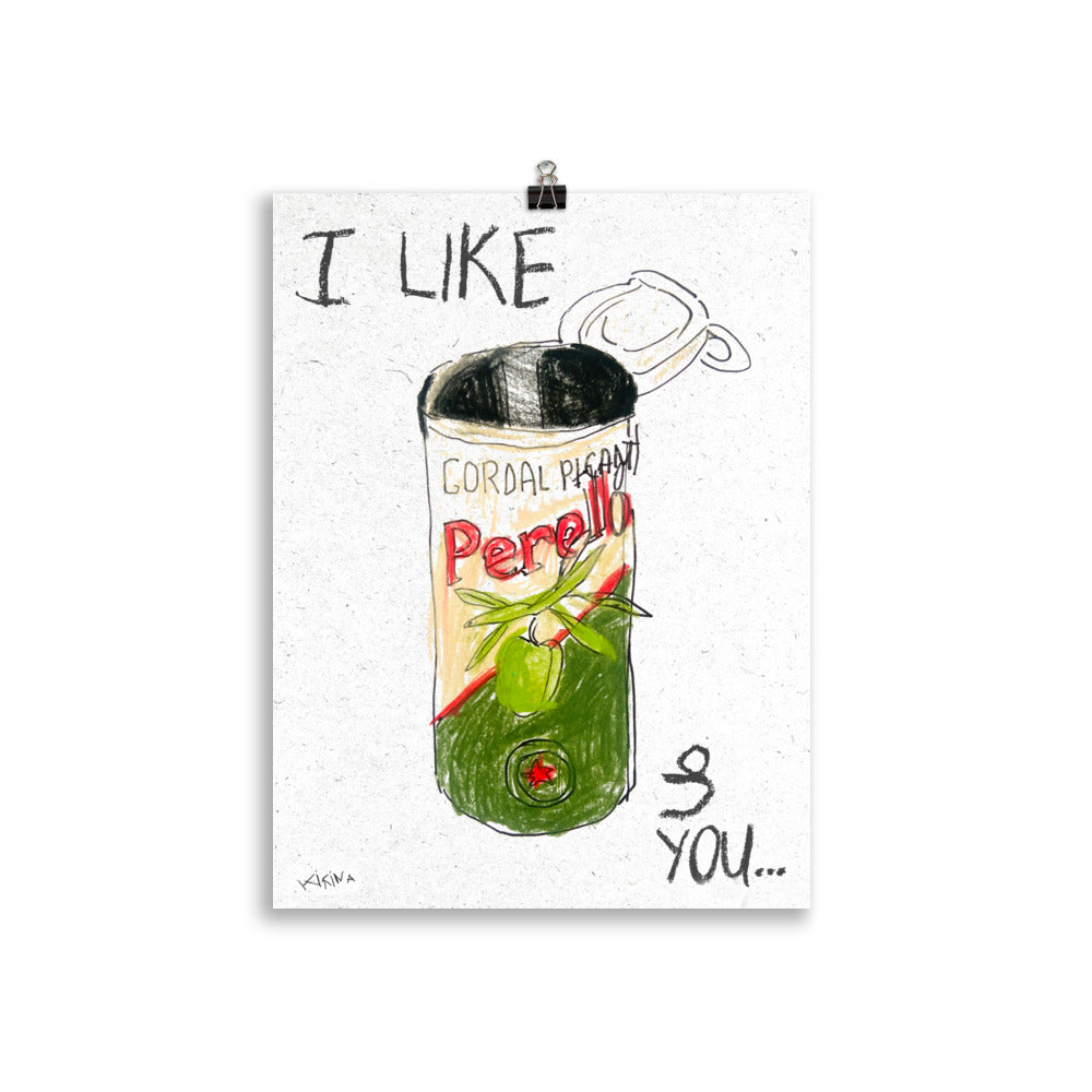 I like Perello olives and you handdrawn poster