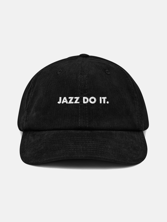 Jazz Do It. Unisex Corduroy Cap