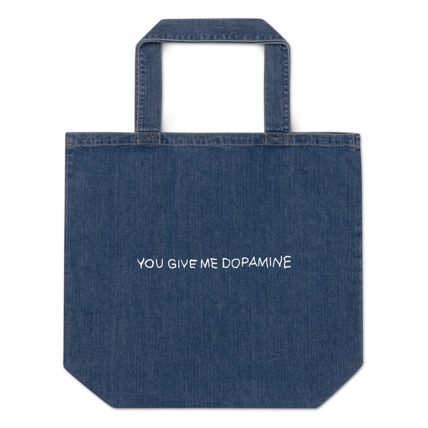 Dopamine Slogan Organic Indigo Denim Tote Bag