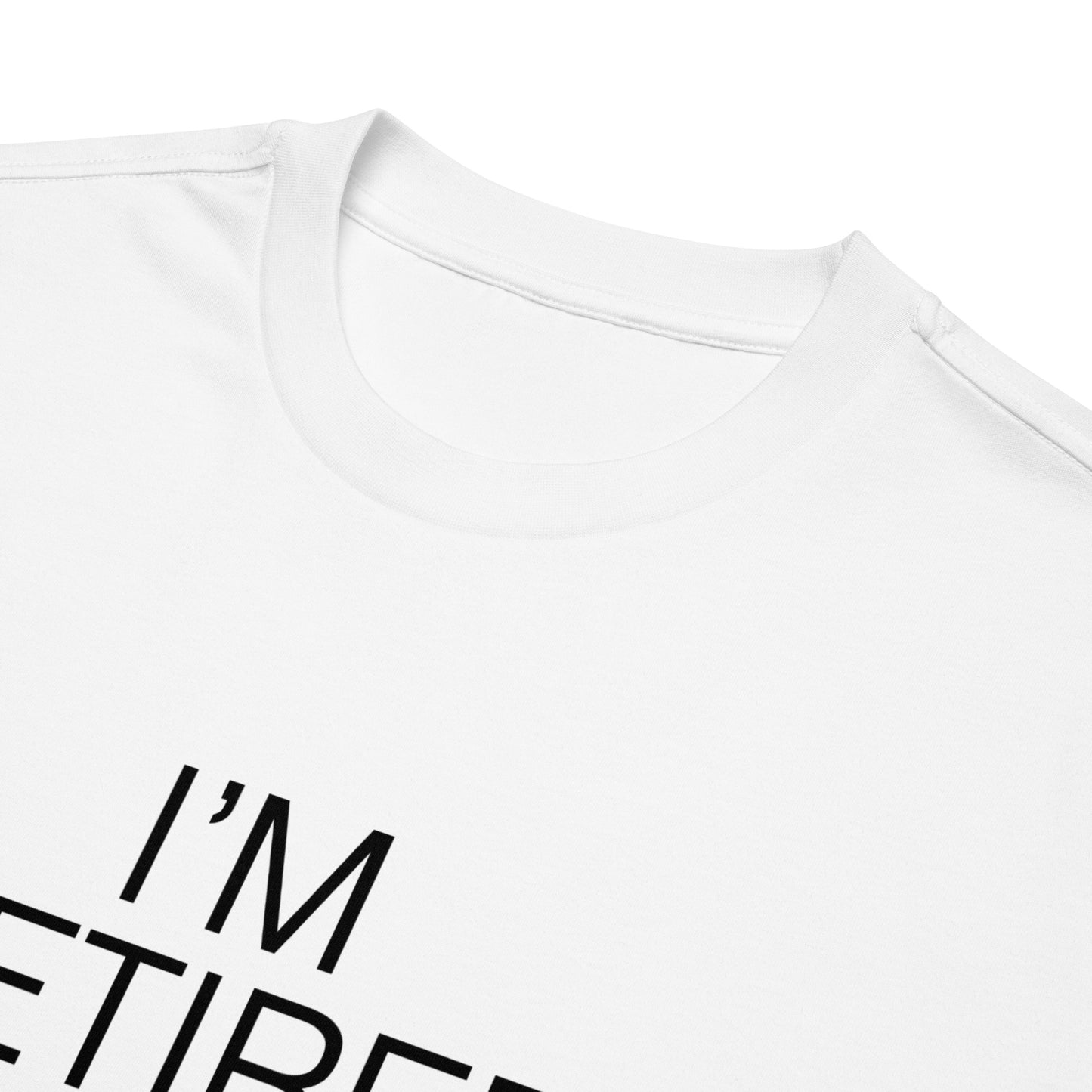 I'AM RETIRED Oversized heavyweight t-shirt